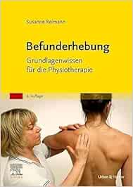 Befunderhebung: Grundlagenwissen für die Physiotherapie, 6th Edition (True PDF from Publisher)