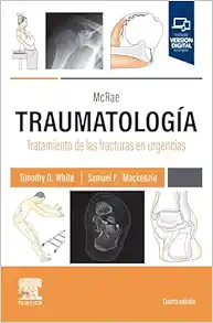 McRae. Traumatología. Tratamiento de las fracturas en urgencias, 4th edition (Original PDF from Publisher)