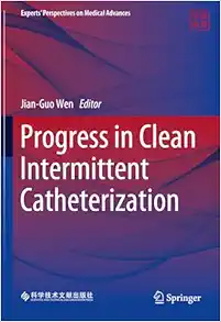Progress in Clean Intermittent Catheterization, 2024th Edition (Original PDF from Publisher)
