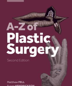 A-Z of Plastic Surgery, 2nd Edition (Original PDF from Publisher)