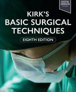 Kirk’s Basic Surgical Techniques, 8th Edition (True PDF from Publisher)