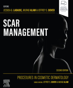 Procedures in Cosmetic Dermatology: Scar Management, 2nd Edition (Original PDF from Publisher)