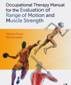 Occupational Therapy Manual for the Evaluation of Range of Motion and Muscle Strength, 2nd Edition (EPUB)