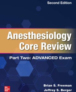 Anesthesiology Core Review: Part Two Advanced Exam, 2nd Edition (Original PDF from Publisher)