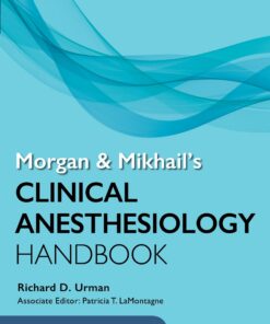 Morgan and Mikhail’s Clinical Anesthesiology Handbook (EPUB)