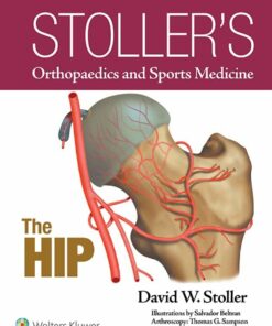 Stoller’s Orthopaedics and Sports Medicine: The Hip (Original PDF from Publisher)
