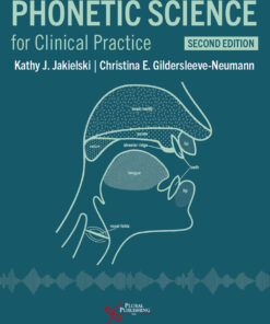 Phonetic Science for Clinical Practice, 2nd Edition (Original PDF from Publisher)