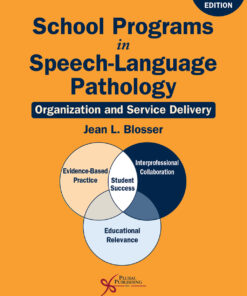 School Programs in Speech-Language Pathology: Organization and Service Delivery, 7th Edition (Original PDF from Publisher)