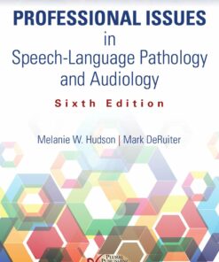 Professional Issues in Speech-Language Pathology and Audiology, 6th Edition (Original PDF from Publisher)