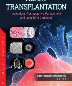 Heart Transplantation: Indications, Postoperative Management and Long-Term Outcomes (Original PDF from Publisher)
