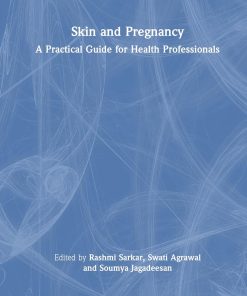 Skin and Pregnancy: A Comprehensive Guide for Clinical Practice (EPUB)